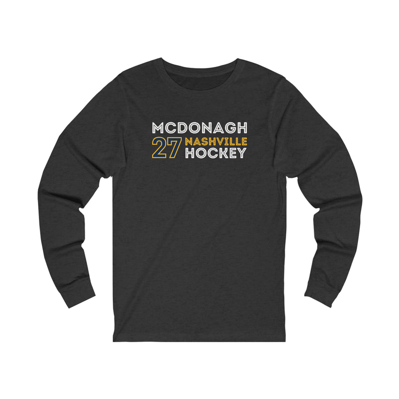McDonagh 27 Nashville Hockey Grafitti Wall Design Unisex Jersey Long Sleeve Shirt