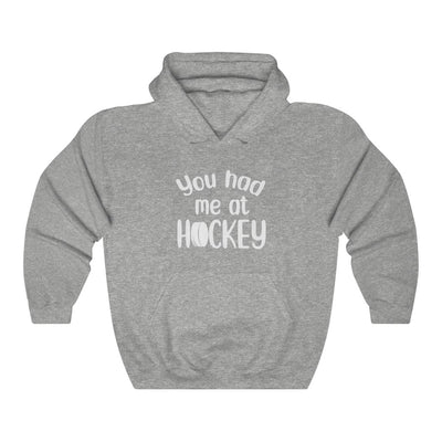 "You Had Me At Hockey" Unisex Hooded Sweatshirt