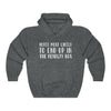 "Voted Most Likely To End Up In The Penalty Box" Unisex Hooded Sweatshirt