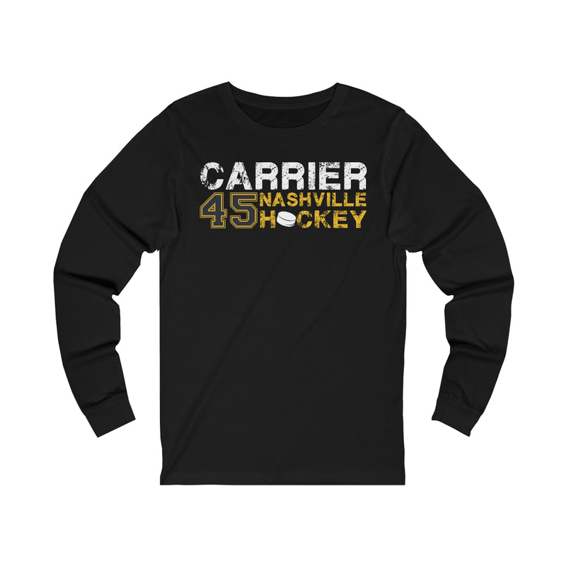 Carrier 45 Nashville Hockey Unisex Jersey Long Sleeve Shirt