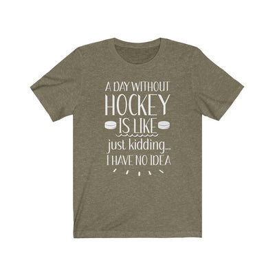 "A Day Without Hockey" Unisex Jersey Tee