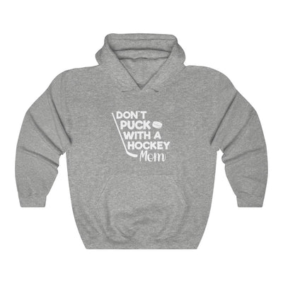 "Don't Puck With A Hockey Mom" Unisex Hooded Sweatshirt